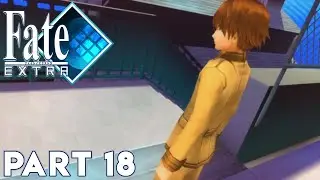 Our Purpose - Fate/Extra - Part 18 (Tamamo's Route)