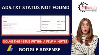 How to solve ads.txt status not found in Google adsense 2023| Ads.txt Status Not found Solution