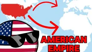 Creating an American Empire in Countryballs at War