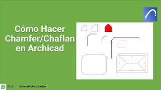 ARCHICAD Como hacer Chamfer- Chaflan en Archicad