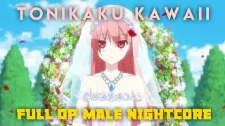 Tonikaku Kawaii『Koi no Uta』Full OP Male Nightcore + Video Visuals