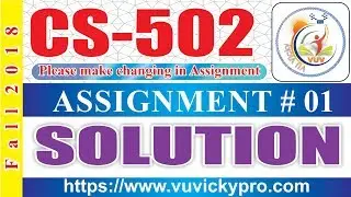 CS502 Assignment 1 Solution Fall 2018