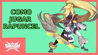 Como jugar Rapuncel - Smash Legends [gameplay castellano]
