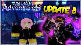 UPDATE 8 Checking Out This New JOJO Update! | Anime Adventures