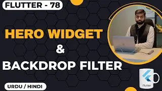 Hero & BackdropFilter Widgets Explained Urdu/Hindi || Jawad Aslam