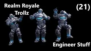 Realm Royale Trollz (21) Engineer Fun & Stuff