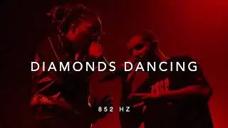 Drake & Future - Diamonds Dancing [852 Hz Harmony with Universe & Self]