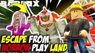 Escape From Horror Play Land | Roblox  🏰💀