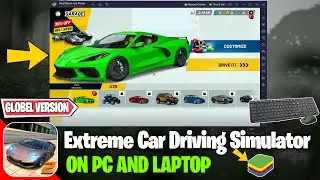 How to Download and Play Extreme Car Driving Simulator on PC in Windows 10/11 in 2024📈✅