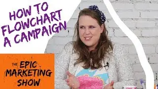 How to Flowchart an engagement Campaign