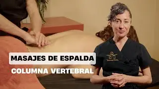 Cómo Trabajar la Columna Vertebral con MASAJE