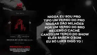 Primeira liga- Xuxu x Okenio M x Lil Drizzy x Uami Ndongadas x Eric Rodrigues x Eva Rapdiva x Mendez
