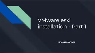 Esxi 7 installation and configuration - Part 1
