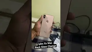 iPhone Xs Max Back Glass Change | iphone xs max | How to Change Iphone Xs Max Back Glass