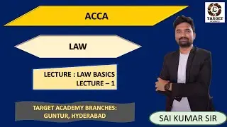 1.ACCA/CA_LAW_BASICS_BY_SAI_KUMAR_SIR_LEC-1 #cma #acca  #cmausa #bestcouchingcenter