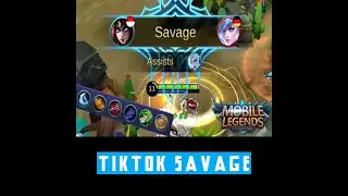 TikTok Mobile Legends savage-Part2