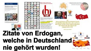 Zitate und Aussagen von Erdogan, welche deutsche Medien nie publiziert haben.