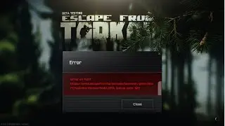 Escape From Tarkov Post Auth Launcher Error 0 – Fix
