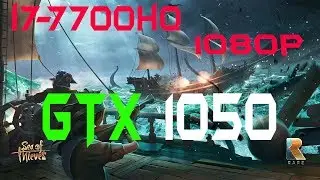 Sea Of Thieves GTX 1050 4GB Steam Version BEST SETTINGS PC Performance 