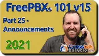 25 - Announcements - FreePBX 101 v15