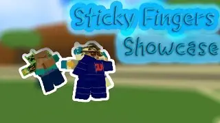 STICKY FINGERS SHOWCASE!!! | A BIZARRE DAY MODDED SHOWCASE