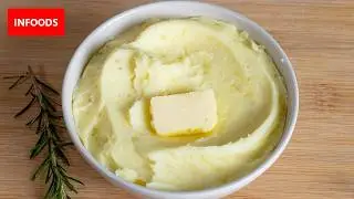 Mashed Potatoes Recipe | How to Cook Mashed Potatoes | Cook Mashed Potatoes with Butter | Infoods