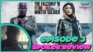 The Falcon and the Winter Soldier Episode 3 SPOILER Review and Ending Explained