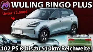 WULING BINGO PLUS - 102 PS & up to 510 km range!