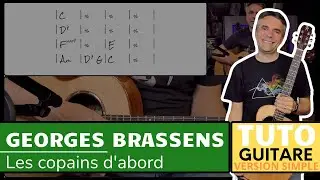 Apprendre Les Copains d'Abord de Georges Brassens  à la Guitare Pour Débutants - Tutoriel Facile