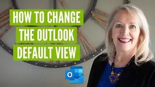Change the Microsoft Outlook Default View Effortlessly