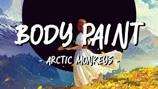 BODY PAINT (2022) - Arctic Monkeys (legendado PT/BR)