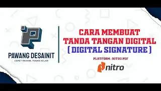 Cara Membuat Tanda Tangan Digital (Digital Signature) di PDF secara Mudah & Cepat || Pawang DesaiIT