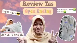 Review Tas Backpack Dari Open Ending | LOKAL BRAND🇮🇩💖