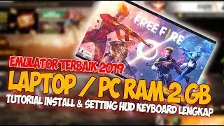 EMULATOR TERBAIK FREE FIRE BUAT PC & LAPTOP KENTANG RAM 2GB - Free Fire Indonesia