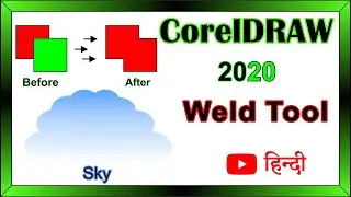 Weld tool | Corel draw 2020 |Beginners tutorials | Detail | Hindi.