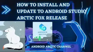How to download and install/Update Android Studio Arctic Fox  Part 2latest release in Window 10 /11