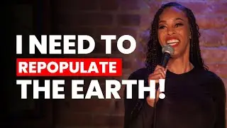 My Family Thinks I Need To Repopulate The Earth! | Daphnique Springs Stand Up Comedy