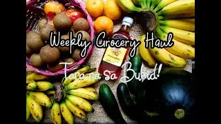 Weekly Grocery Haul I TARA NA SA PUNLAAN NG SIBUYAS