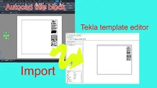 Import DWG AutoCAD title block file inside Tekla Template Editor for drawing || TeklaBD