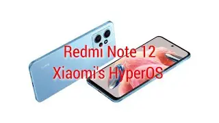Redmi Note 12 4G... Powered by Xiaomi's HyperOS
