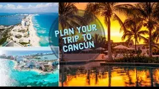 Everything You Need to Know About Traveling to Cancu