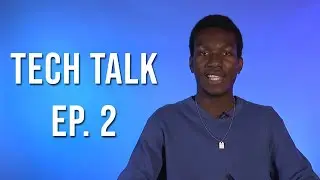Jeff's Tech Talk: Episode 2