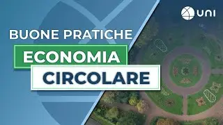 Webinar - Economia circolare e buone pratiche con la UNI/TR 11821