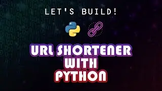 Make a URL Shortener with Python - Python for Intermediate