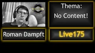 Roman Dampft Live #153