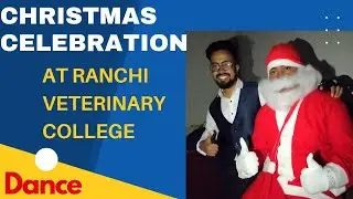 Christmas celebration at RANCHI VETERINARY COLLEGE || BIRSA AGRICULTURAL UNIVERSITY || JCECE 2021