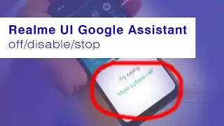Assistant Wake Up from Gestures | Realme Google Assistant Problem | Realme Google Assistant Off