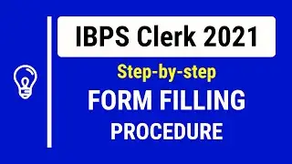 IBPS Clerk form fill up 2021 step by step procedure | IBPS Clerk 2021 Form Kese Bhare 