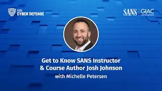 Get to Know SANS Instructor and SEC586 Course Author Josh Johnson