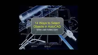 14 Ways to Select Objects in AutoCAD